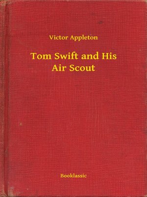 cover image of Tom Swift and His Air Scout
